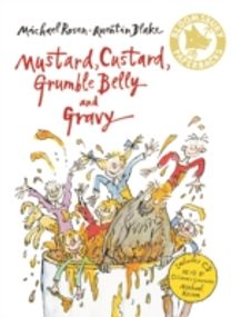 Mustard, Custard, Grumble Belly and Gravy