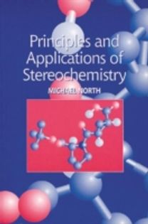 Principles and Applications of Stereochemistry