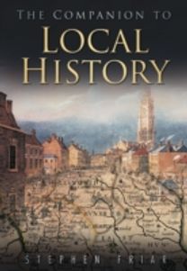 The Sutton Companion to Local History