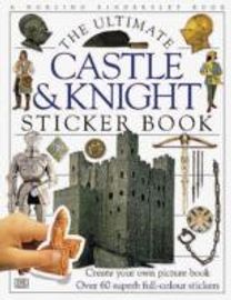 The Castle and Knight Ultimate Sticker Book