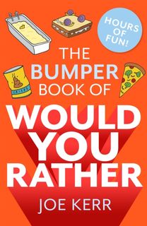 Bumper Book of would You Rather?