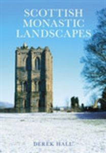Scottish Monastic Landscapes