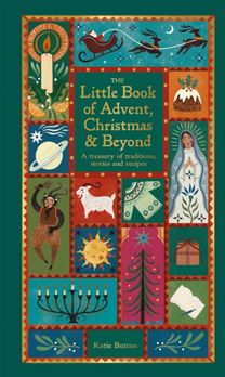 Little Book of Advent, Christmas & Beyond