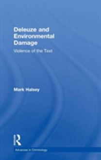 Deleuze and Environmental Damage Deleuze and Environmental Damage