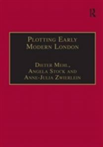 Plotting Early Modern London