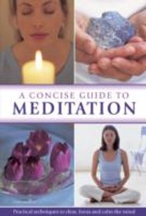 Concise Guide to Meditation