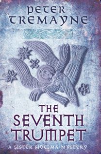 Seventh Trumpet (Sister Fidelma Mysteries Book 23)