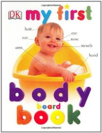My First Body Board Book