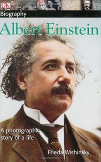 Dk Biography Albert Einstein