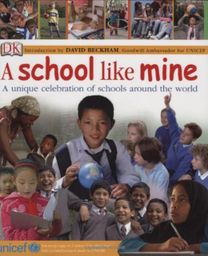 Children Just Like Me a School Like Min