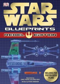 Star Wars Blueprints Rebel Edition