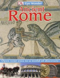 Eye Wonder Ancient Rome