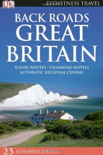 Dk Eyewitness Back Roads Great Britain