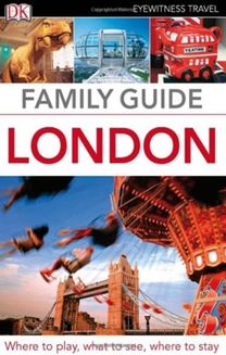 Dk Eyewitness Family Guide London