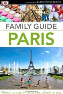 Dk Eyewitness Family Guide Paris