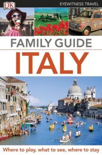 Dk Eyewitness Family Guide Italy