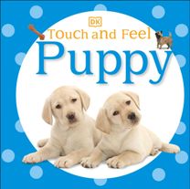 Touch and Feel: Puppy
