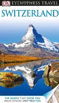 Dk Eyewitness Switzerland