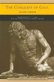 The Conquest of Gaul The Conquest of Gaul