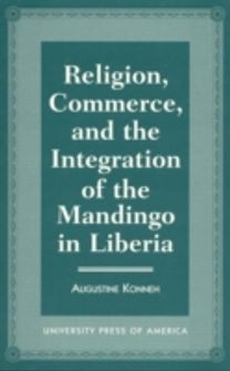Religion, Commerce and the Integration of Mandingo in Liberia