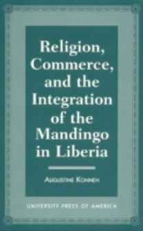 Religion, Commerce, and the Integration of the Mandingo in Liberia