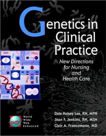 Genetics in Clinical Practice Genetics in Clinical Practice