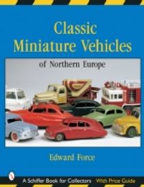 Classic Miniature Vehicles: Northern Europe