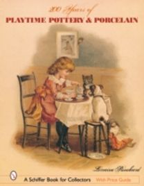 200 Years of Playtime Pottery and Porcelain