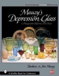 Mauzy's Depression Glass: a Photographic Reference with Prices