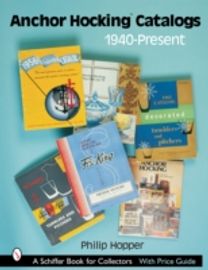 Anchor Hocking Catalogs, 1940-Present