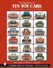 Big Book of Tin Toy Cars: Passenger, Sports, and Concept Vehicles