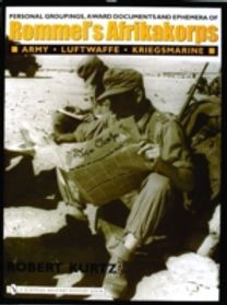 Personal Groupings, Award Documents, and Ephemera of Rommel's Afrikakorps: