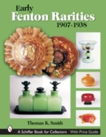 Early Fenton Rarities