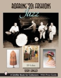 Roaring '20S Fashions: Jazz