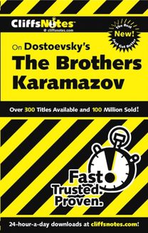 Cliffsnotes on Dostoevsky's the Brothers Karamazov