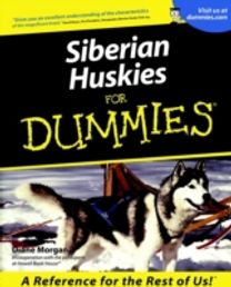 Siberian Huskies for Dummies