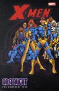 X-Men: the Complete Onslaught Epic