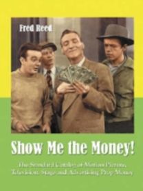 Show Me the Money!