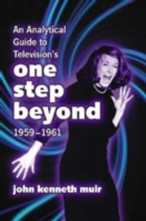 Analytical Guide to Television's One Step Beyond, 1959-1961