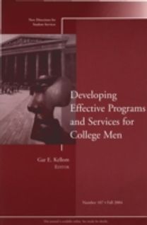 Developing Effective Programs and Services for College Men