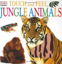 Touch and Feel Jungle Animals