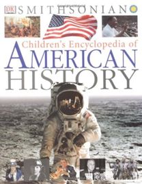 Childrens Encyclopedia of American Hist