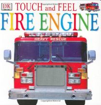 Touch Feel Fire Engine