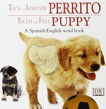Touch Feel Toca Y Aprende Perrito T