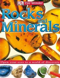Eye Wonder Rocks and Minerals