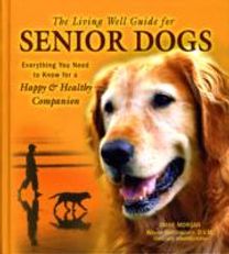 The Living Well Guide for Senior Dogs