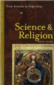 Science and Religion, 400 B.c. to A.d. 1550