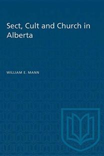Sect, Cult, and Church in Alberta