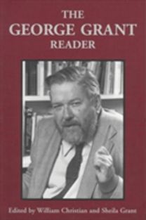 George Grant Reader