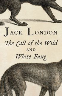 Call of the Wild & White Fang